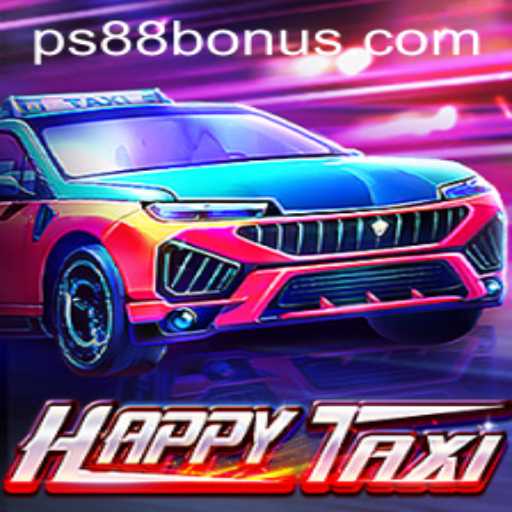 Discover the Exciting World of HappyTaxi: A Unique Gaming Experience with ps88