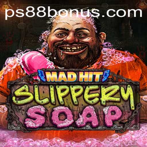 MadHitSlipperySoap: A Riveting Game Adventure